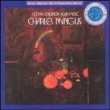 Charles Mingus - Let My Children Hear Music