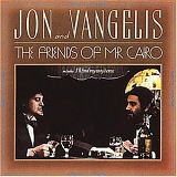 Jon and Vangelis - The Friends Of Mr Cairo