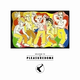 Frankie Goes To Hollywood - Welcome to the Pleasuredome