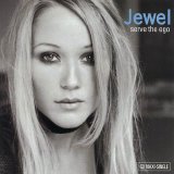 Jewel - Serve The Ego