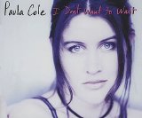 Paula Cole - I Don't Want To Wait