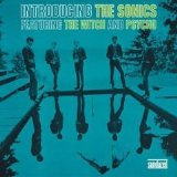 Sonics, The - Introducing The Sonics