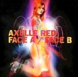 Axelle Red - Face A - Face B