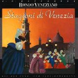 Rondo Veneziano - Stagioni di Venezia