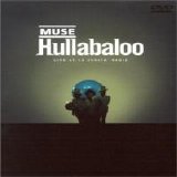 Muse - 05 Hullabaloo