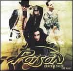 Poison - Crack A Smile And More