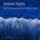 Ambient Nights - Alex Hephaestion - The Chill Surrounding The Promise Of Snow