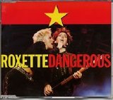 Roxette - Dangerous