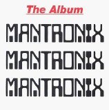 Mantronix - The Album