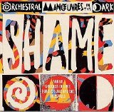 OMD - Shame