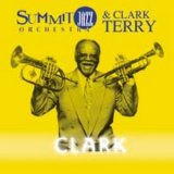 The Summit Jazz Orchestra and Clark Terry - Clark