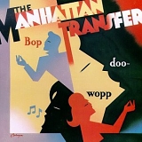 Manhattan Transfer, The - Bop Doo-Wopp