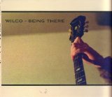 Wilco - Being There