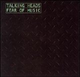 Talking Heads - Fear of Music