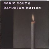 Sonic Youth - Daydream Nation