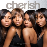 Cherish - Unappreciated