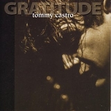 Tommy Castro - Gratitude