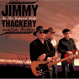 Jimmy Thackery with the Cate Brothers - In The Natural State