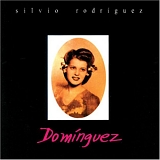 Silvio Rodríguez - Domínguez