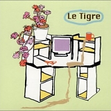 Le Tigre - From the Desk of Mr. Lady