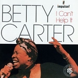 Betty Carter - I Can't Help It