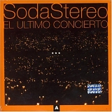 Soda Stereo - El Ultimo Concierto (A)