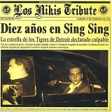 Tributo - Los Nikis Tribute "Diez años en Sing Sing"