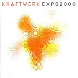 Kraftwerk - Expo 2000