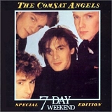 The Comsat Angels - 7 Day Weekend