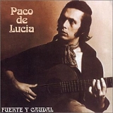 Paco de LucÃ­a - Fuente Y Caudal