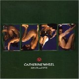 Catherine Wheel - Adam And Eve