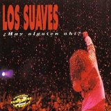 Los Suaves - ¿Hay alguien ahí?