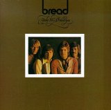 Bread - Baby I'm A Want You