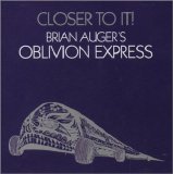 Brian Auger's Oblivion Express - Closer To It!