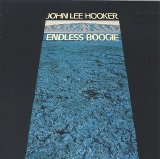 John Lee Hooker - Endless Boogie