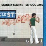 Stanley Clarke - School Days