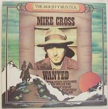 Mike Cross - Bounty Hunter