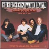 Creedence Clearwater Revival - Chronicle Vol. 2