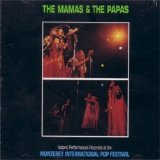 The Mamas & The Papas - Monterey International Pop festival