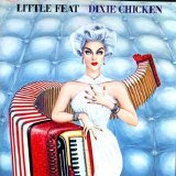 Little Feat - Dixie Chicken