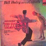 Bill Haley & His Comets - Rockin' The "Oldies"!