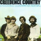 Creedence Clearwater Revival - Creedence Country