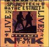 Bruce Springsteen & The E Street Band - Live In New York City