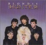 Blondie - The Hunter