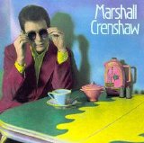 Marshall Crenshaw - Marshall Crenshaw