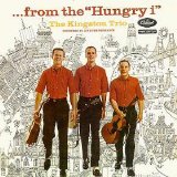 The Kingston Trio - ...from the "Hungry i"