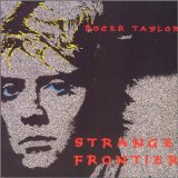 Roger Taylor - Strange Frontier