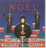 Benedictine Monks of Santo Domingo de Silos - Chant Noel