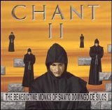 Benedictine Monks of Santo Domingo de Silos - Chant II