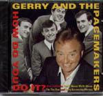 Gerry & The Pacemakers - How Do You Do It